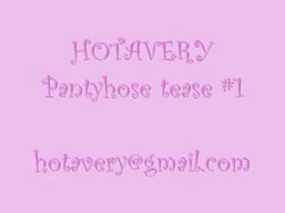  - HotAvery Pantyhose Tease