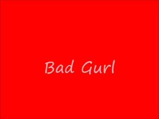 Transexuales - Bad Gurl
