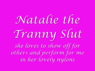  - Introducing the lovely Tranny Natalie