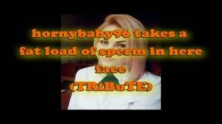 Masturb. maschile - hornybaby96 take a fat load of sperm in here fac...