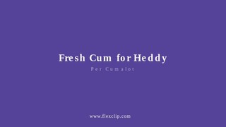 Männliche Masturb. - Fresh Cum for Heddy