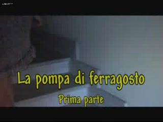 Pompino - La Pompa prima parte