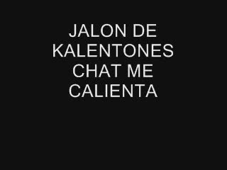  - PARA JALON DE KALENTONES CHAT