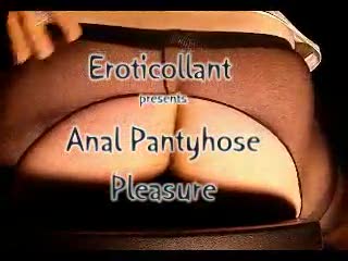 Fußarbeit - Anal Pantyhosed Pleasure