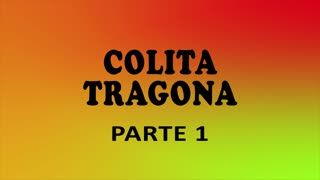 Anal - COLITA TRAGONA