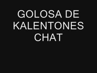 Examen/Pose - GOLOSA DE KALENTONES CHAT