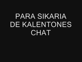  - PARA SIKARIA DE KALENTONES CHAT