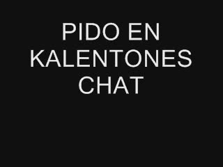  - PIDO A UN CHICO DE KALENTONES CHAT