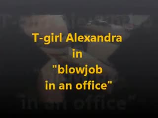 Shemale - blowjob in an office
