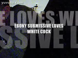 Interracial - EBONY SUB LOVES WHITE COCK